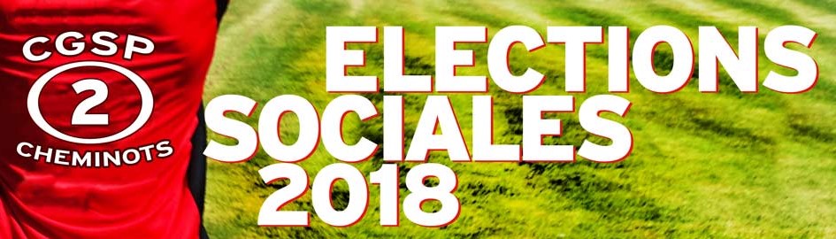 CHEMINOTS : Elections sociales – Votez 2