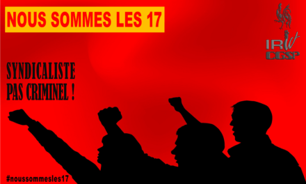 Motion de soutien de l’IRW CGSP – Nous sommes les 17 !