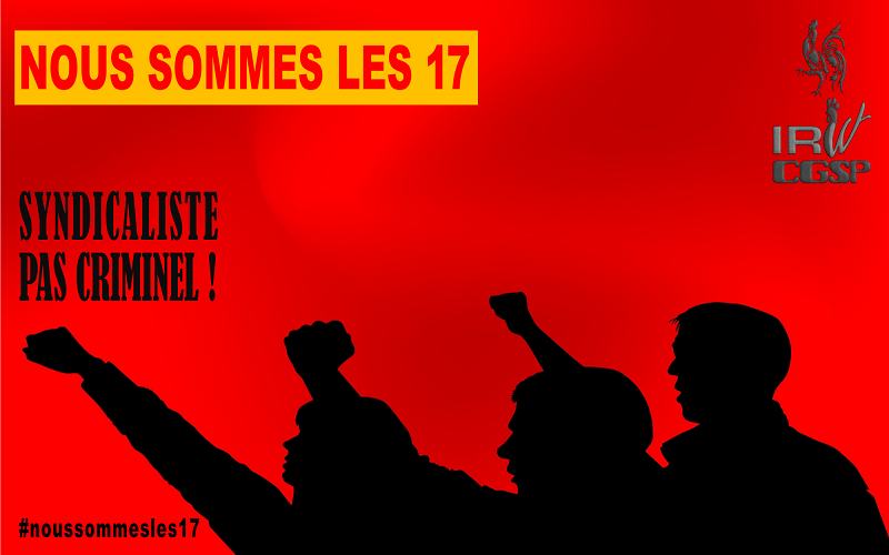 Motion de soutien de l’IRW CGSP – Nous sommes les 17 !