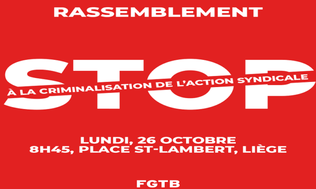 Stop à la criminalisation de l’action syndicale !