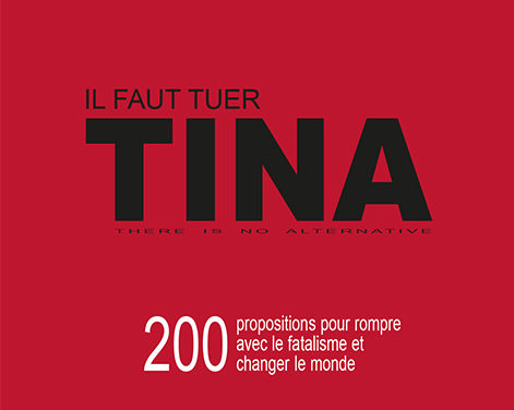 Il faut tuer TINA (Olivier Bonfond)